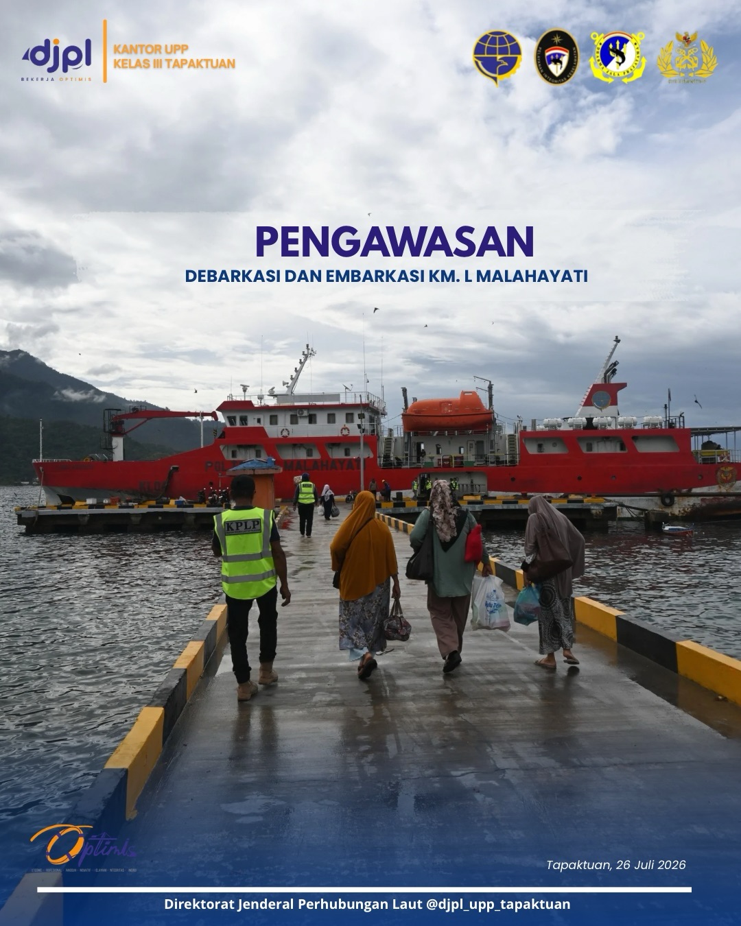 Kegiatan Pengawasan Debarkasi dan Embarkasi Kapal Perintis KM. L Malahayati di Pelabuhan Tapaktuan